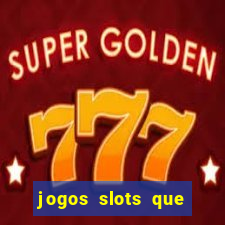 jogos slots que pagam no cadastro